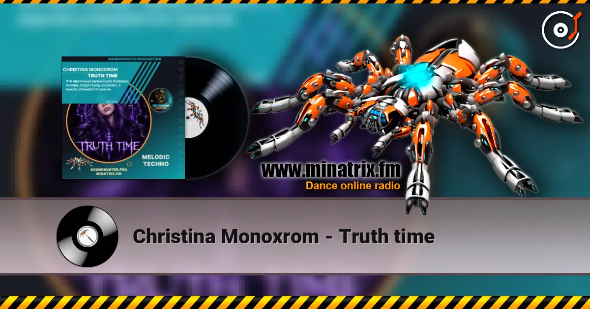 Christina Monoxrom - Truth time escuchar online en alta calidad | Minatrix.FM