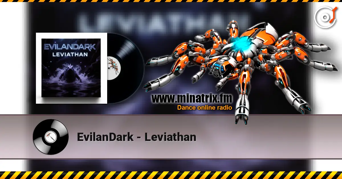 EvilanDark - Leviathan escuchar online en alta calidad | Minatrix.FM