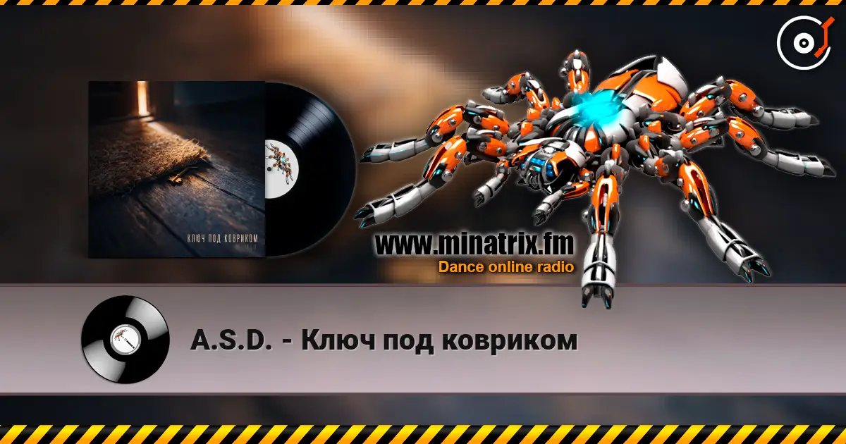 A.S.D. - Ключ под ковриком escuchar online en alta calidad | Minatrix.FM