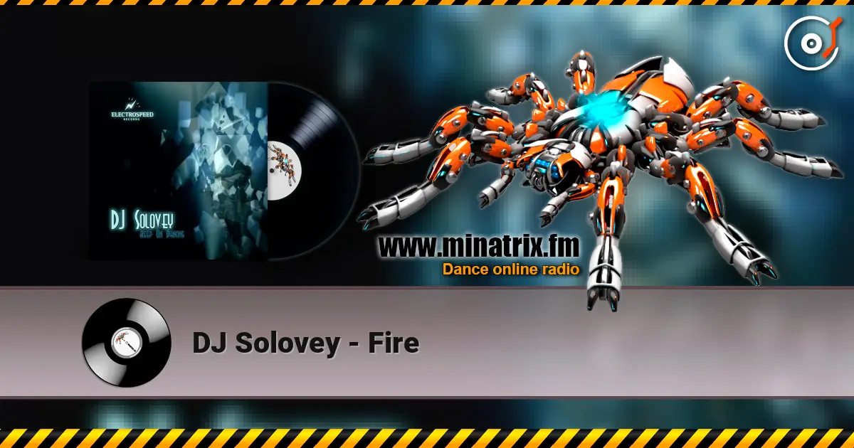 DJ Solovey - Fire escuchar online en alta calidad | Minatrix.FM