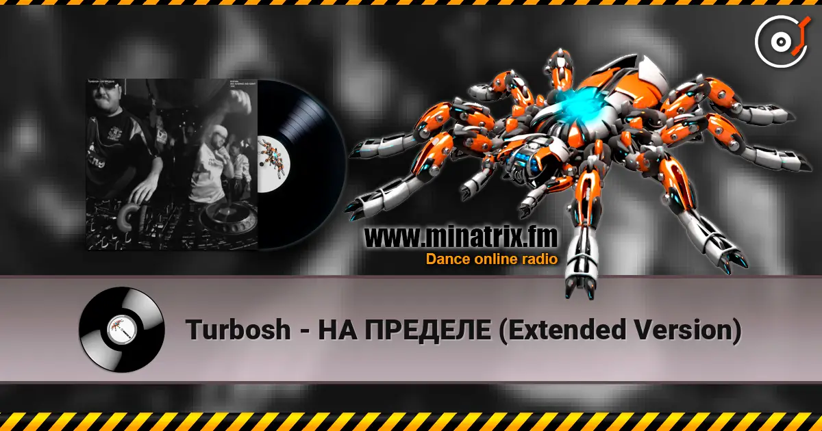 Turbosh - НА ПРЕДЕЛЕ (Extended Version) escuchar online en alta calidad | Minatrix.FM