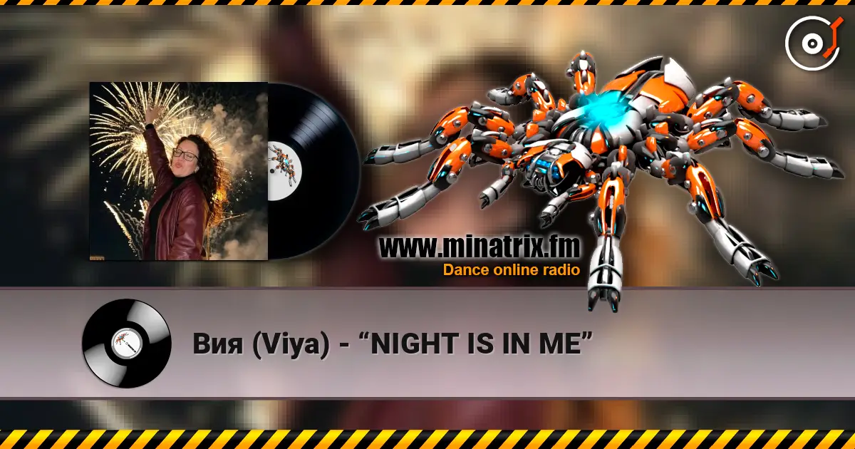 Вия (Viya) - “NIGHT IS IN ME” escuchar online en alta calidad | Minatrix.FM
