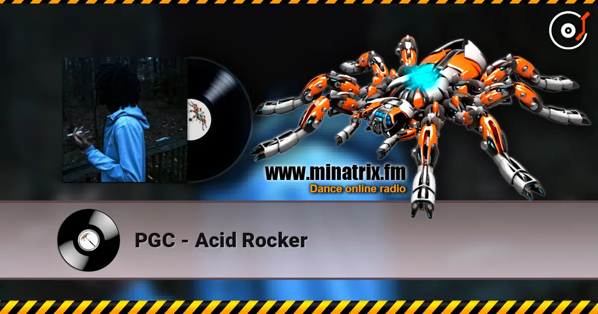 PGC - Acid Rocker escuchar online en alta calidad | Minatrix.FM