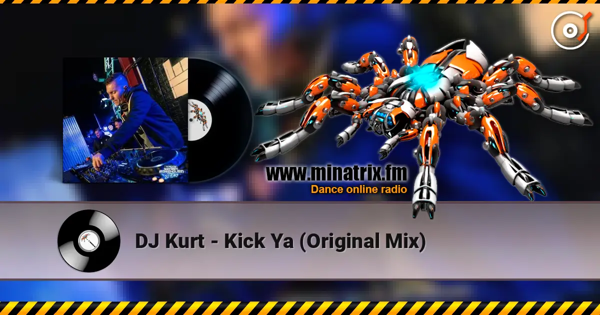 DJ Kurt - Kick Ya (Original Mix) escuchar online en alta calidad | Minatrix.FM