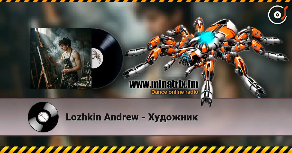 Lozhkin Andrew - Художник escuchar online en alta calidad | Minatrix.FM