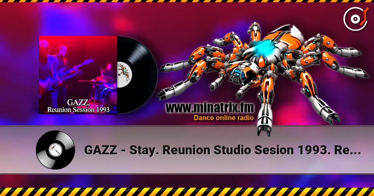 GAZZ - Stay. Reunion Studio Sesion 1993. Remastered 2026 escuchar online en alta calidad | Minatrix.FM