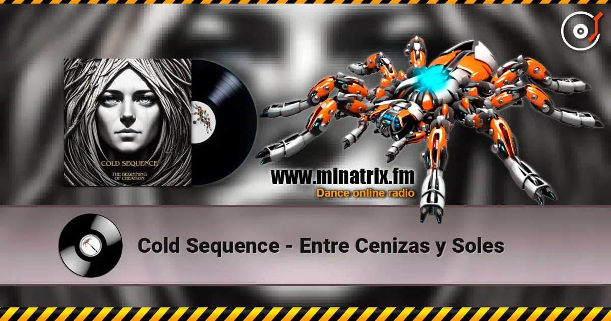 Cold Sequence - Entre Cenizas y Soles escuchar online en alta calidad | Minatrix.FM
