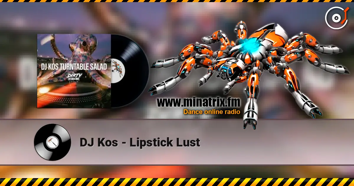 DJ Kos - Lipstick Lust escuchar online en alta calidad | Minatrix.FM