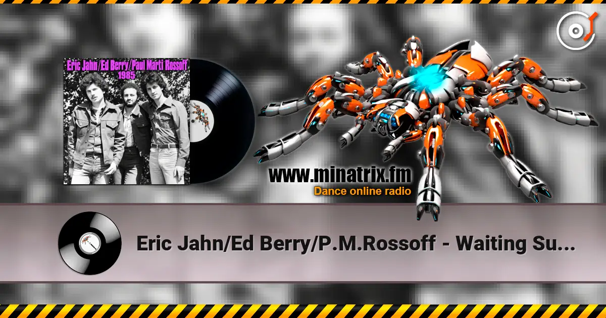 Eric Jahn/Ed Berry/P.M.Rossoff - Waiting Sunday. Studio demo 1985. Restored & remastered 2026 escuchar online en alta calidad | Minatrix.FM