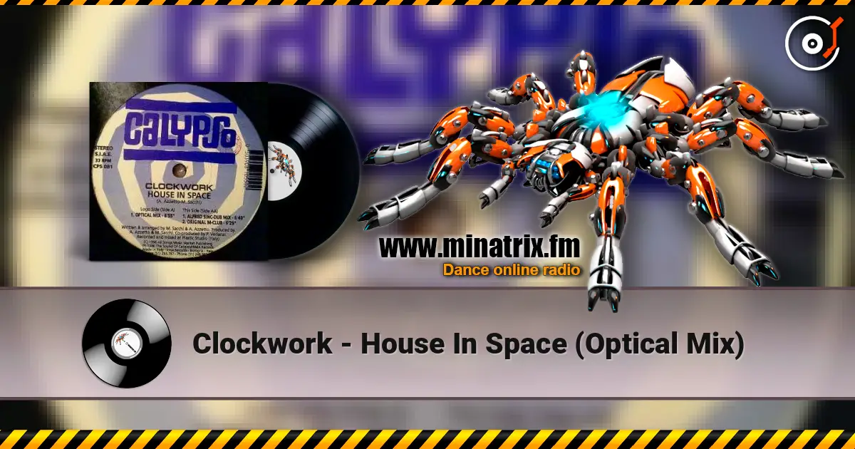 Clockwork - House In Space (Optical Mix) escuchar online en alta calidad | Minatrix.FM