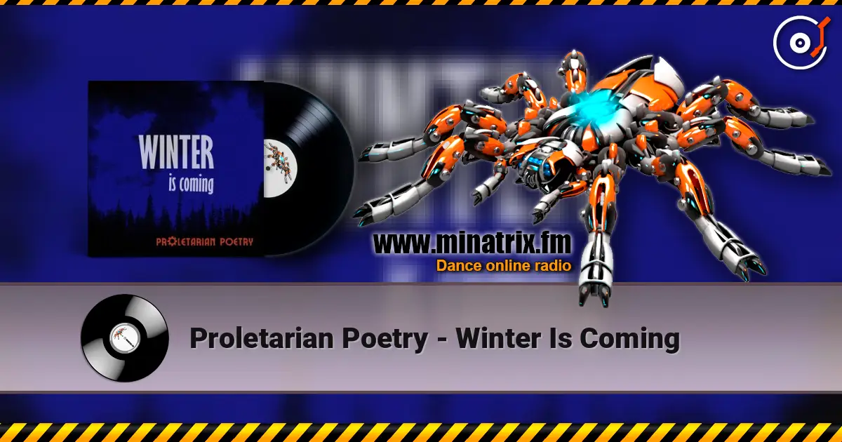 Proletarian Poetry - Winter Is Coming escuchar online en alta calidad | Minatrix.FM