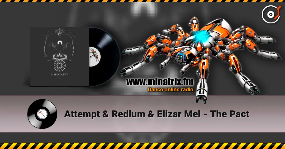Attempt & Redlum & Elizar Mel - The Pact escuchar online en alta calidad | Minatrix.FM