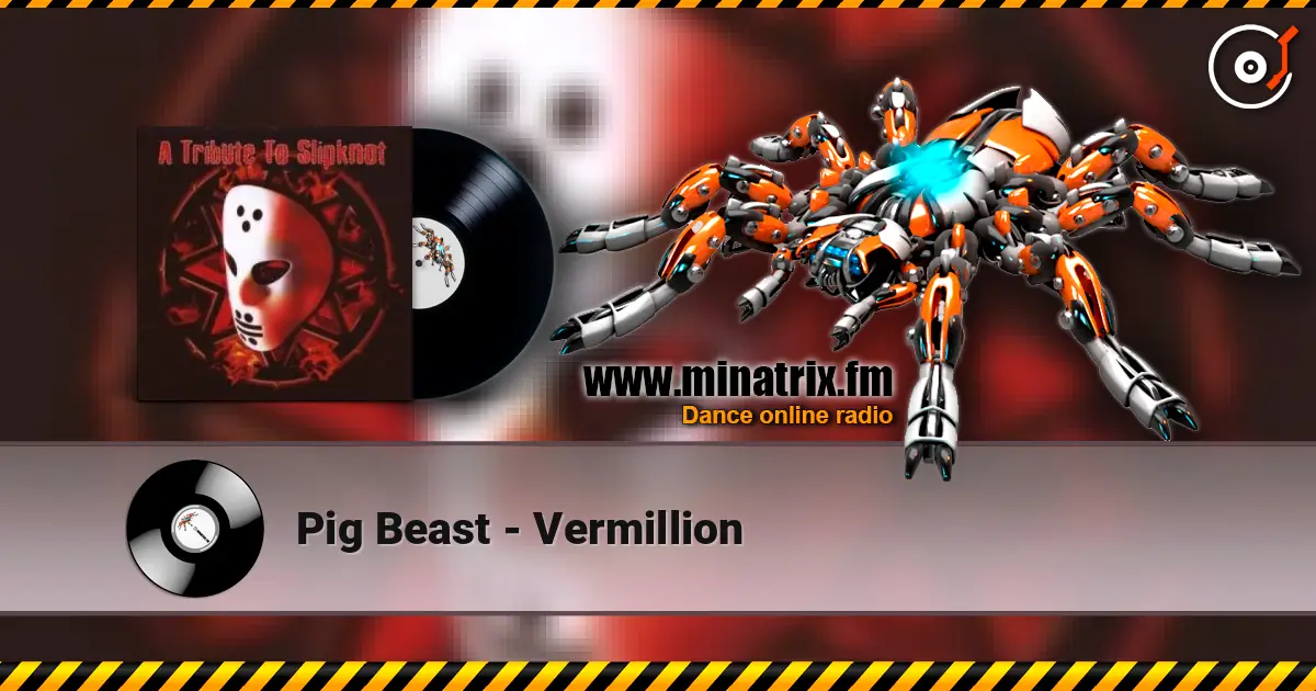 Pig Beast - Vermillion escuchar online en alta calidad | Minatrix.FM