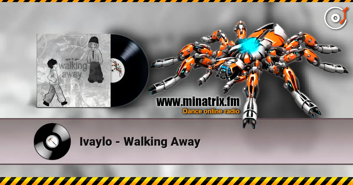 Ivaylo - Walking Away escuchar online en alta calidad | Minatrix.FM