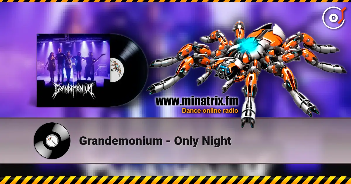 Grandemonium - Only Night escuchar online en alta calidad | Minatrix.FM