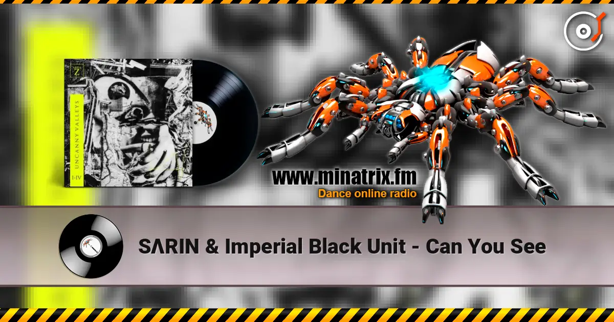 SΛRIN & Imperial Black Unit - Can You See escuchar online en alta calidad | Minatrix.FM