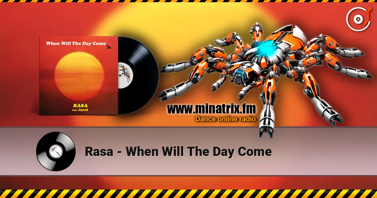 Rasa - When Will The Day Come escuchar online en alta calidad | Minatrix.FM