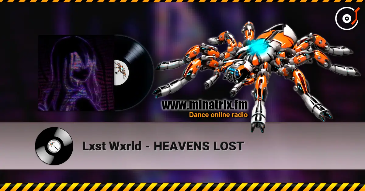 Lxst Wxrld - HEAVENS LOST escuchar online en alta calidad | Minatrix.FM