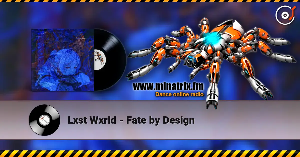 Lxst Wxrld - Fate by Design escuchar online en alta calidad | Minatrix.FM
