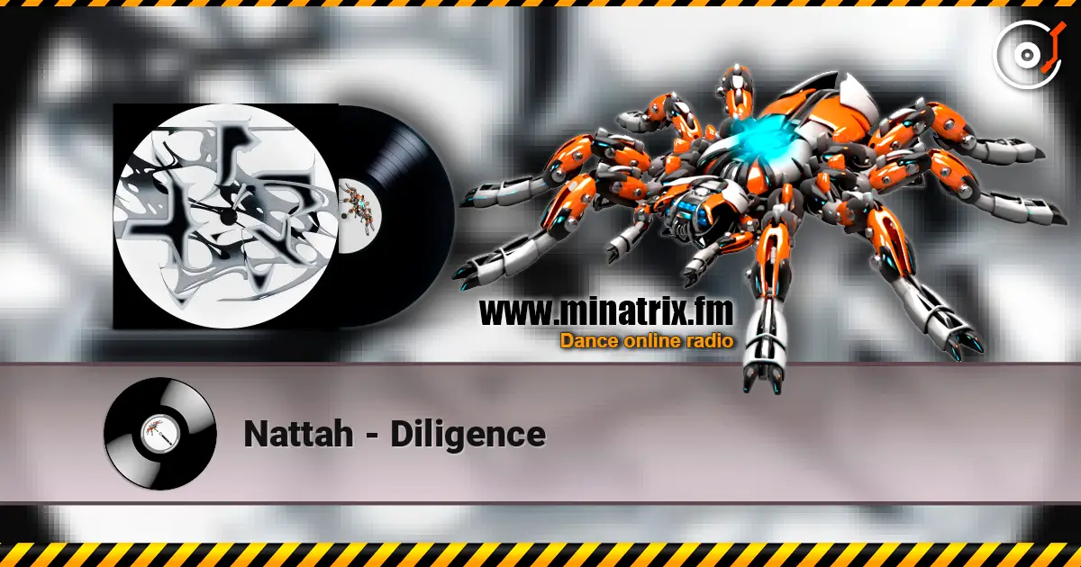 Nattah - Diligence escuchar online en alta calidad | Minatrix.FM