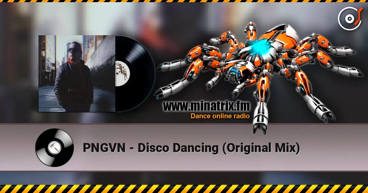 PNGVN - Disco Dancing (Original Mix) escuchar online en alta calidad | Minatrix.FM