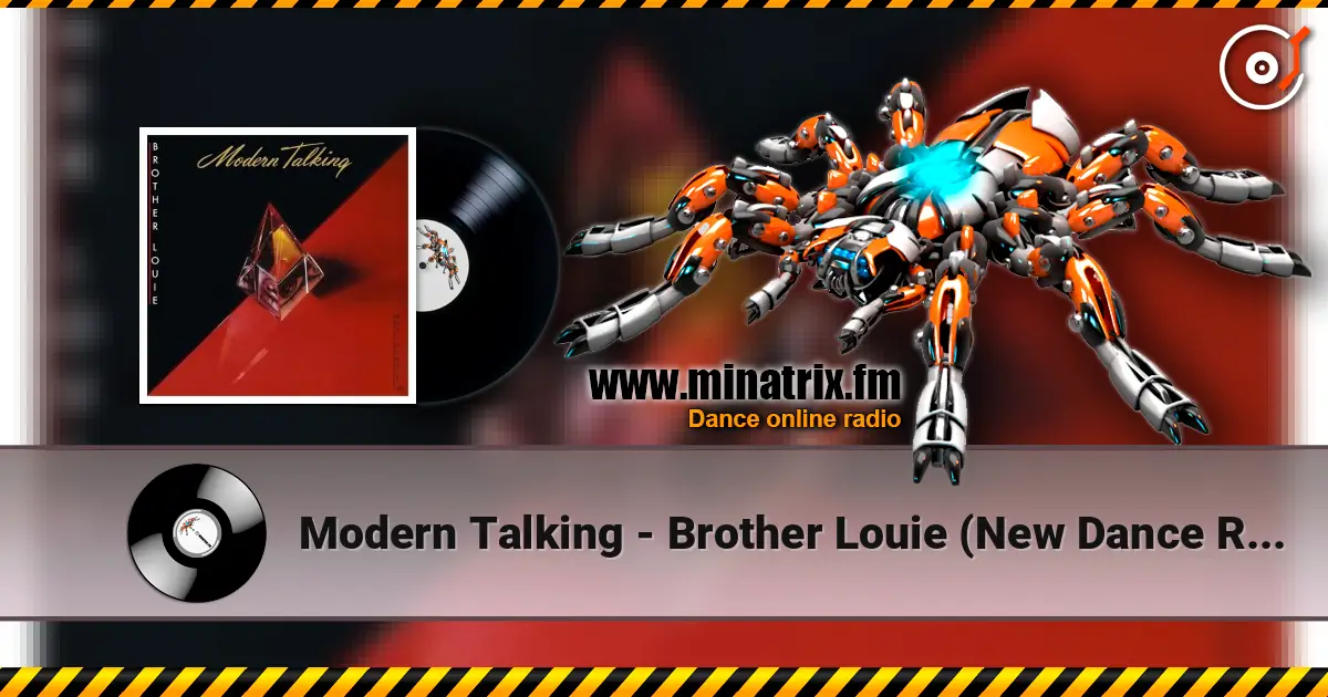 Modern Talking - Brother Louie (New Dance Remix) escuchar online en alta calidad | Minatrix.FM