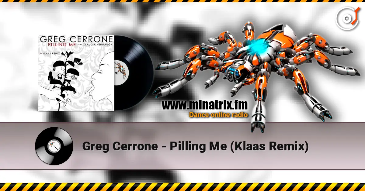 Greg Cerrone - Pilling Me (Klaas Remix) escuchar online en alta calidad | Minatrix.FM