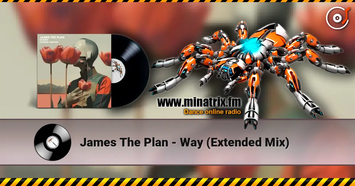 James The Plan - Way (Extended Mix) escuchar online en alta calidad | Minatrix.FM
