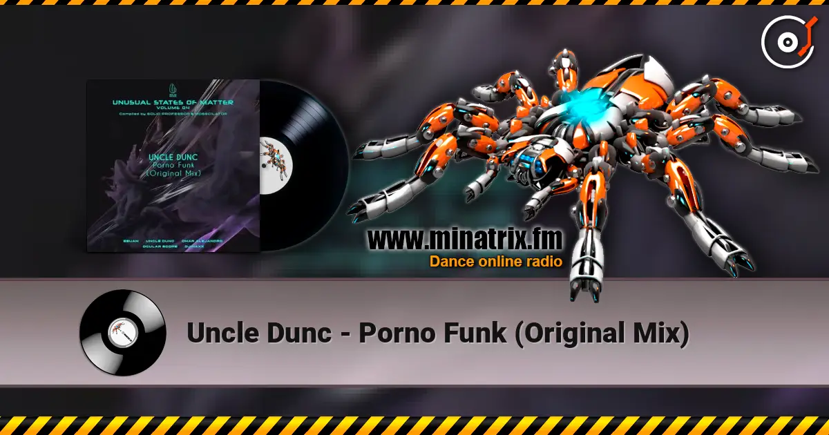 Uncle Dunc - Porno Funk (Original Mix) escuchar online en alta calidad | Minatrix.FM