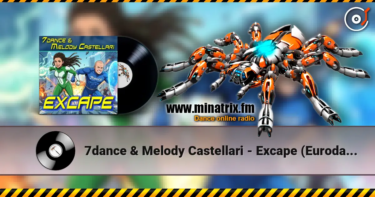 7dance & Melody Castellari - Excape (Eurodance 90 Radio) escuchar online en alta calidad | Minatrix.FM
