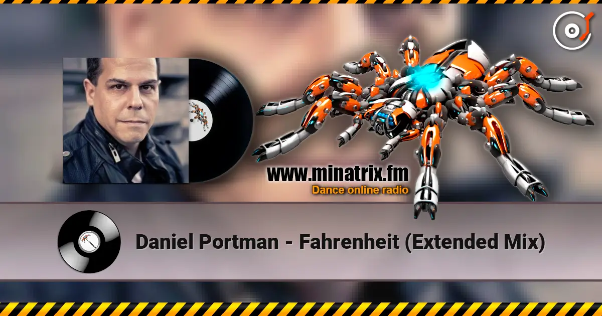 Daniel Portman - Fahrenheit (Extended Mix) escuchar online en alta calidad | Minatrix.FM