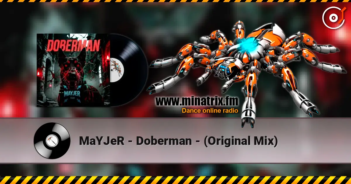 MaYJeR - Doberman - (Original Mix) escuchar online en alta calidad | Minatrix.FM