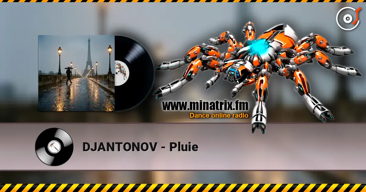 DJANTONOV - Pluie escuchar online en alta calidad | Minatrix.FM