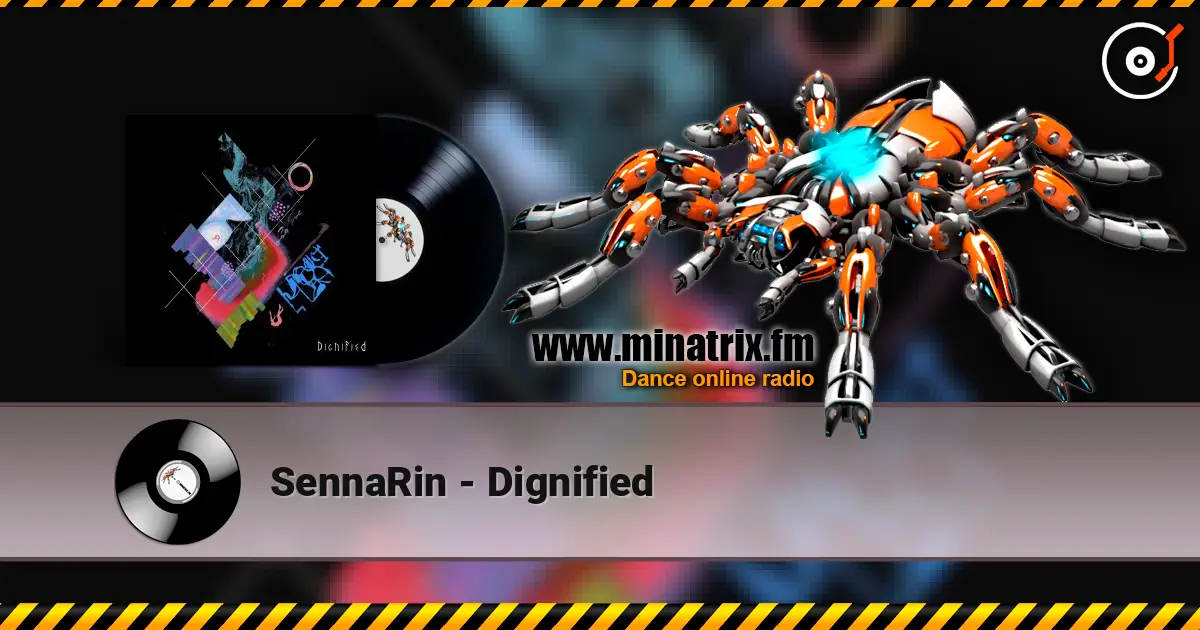SennaRin - Dignified escuchar online en alta calidad | Minatrix.FM