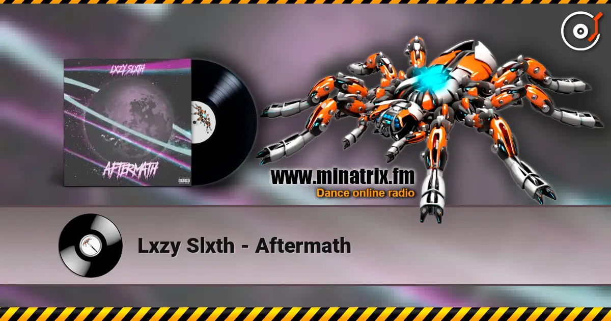 Lxzy Slxth - Aftermath escuchar online en alta calidad | Minatrix.FM