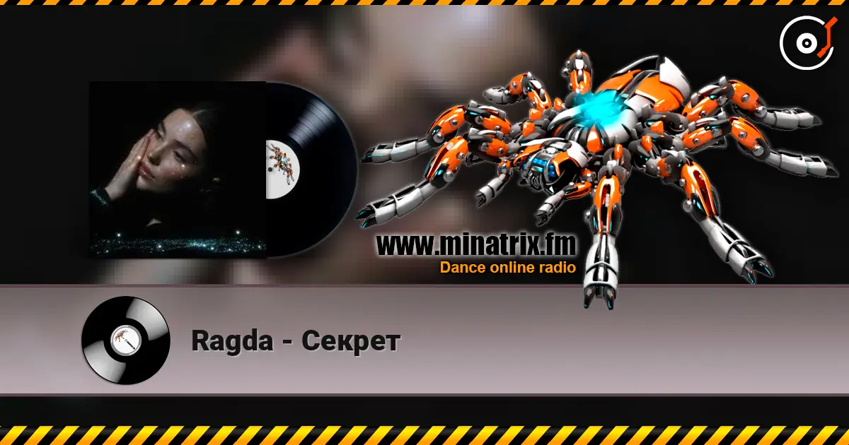 Ragda - Секрет escuchar online en alta calidad | Minatrix.FM