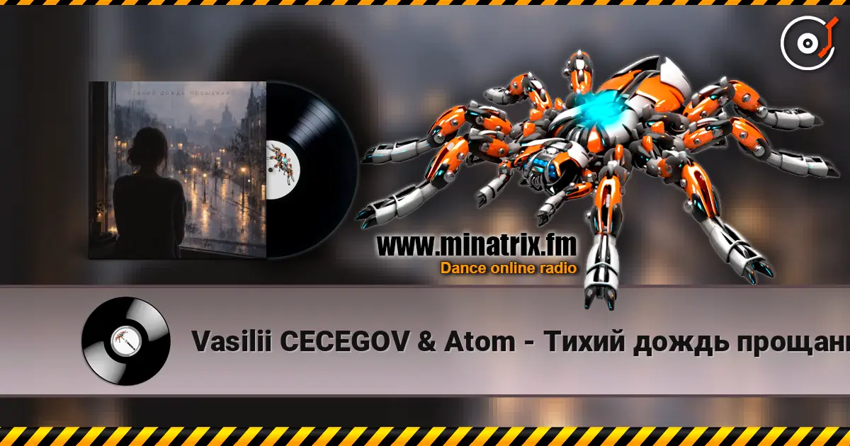 Vasilii CECEGOV & Atom - Тихий дождь прощания escuchar online en alta calidad | Minatrix.FM