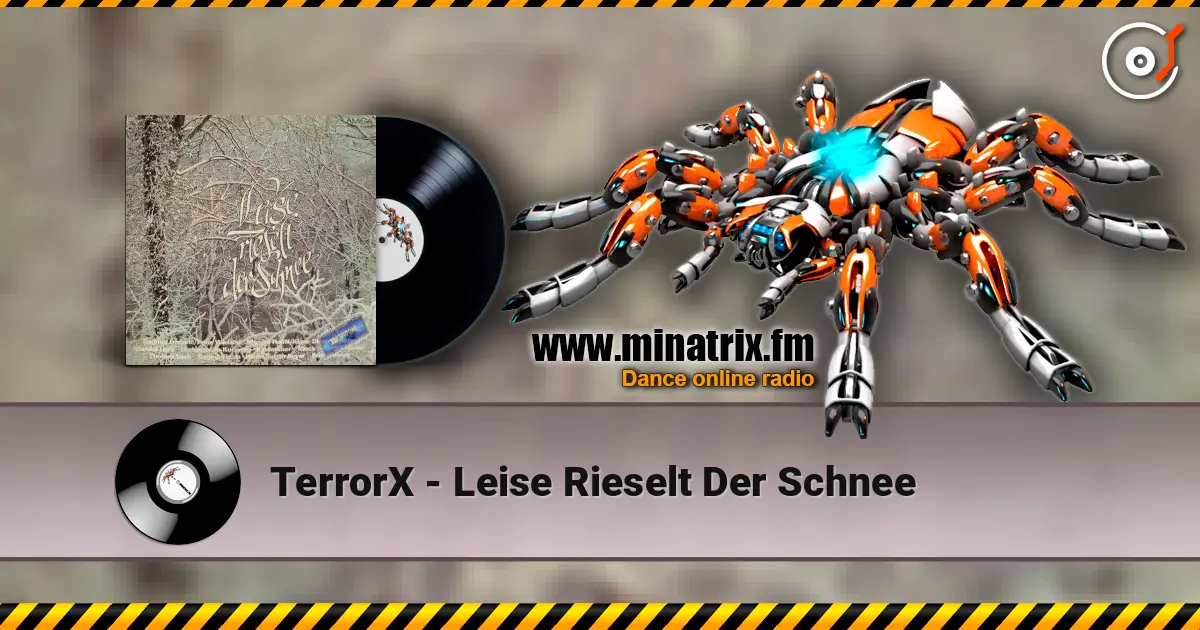 TerrorX - Leise Rieselt Der Schnee escuchar online en alta calidad | Minatrix.FM