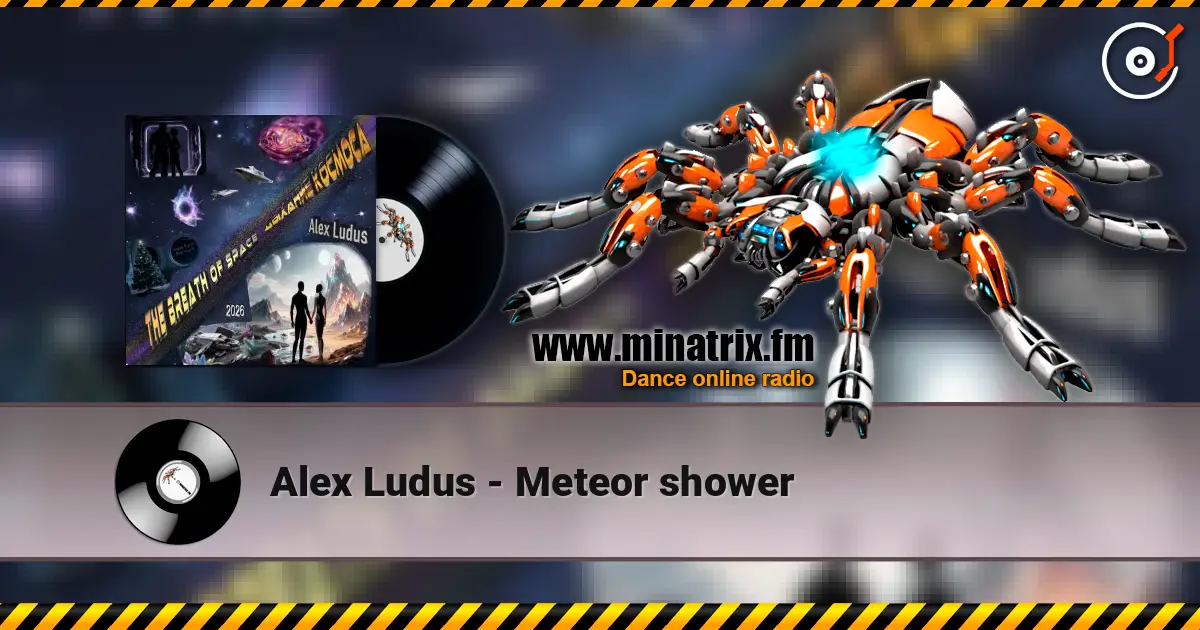 Alex Ludus - Meteor shower escuchar online en alta calidad | Minatrix.FM