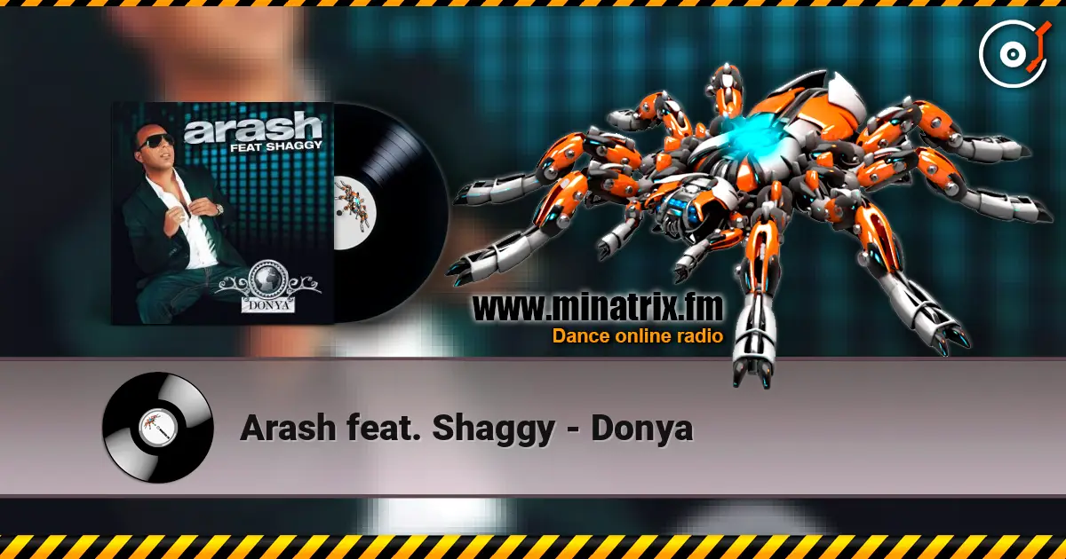Arash feat. Shaggy - Donya escuchar online en alta calidad | Minatrix.FM