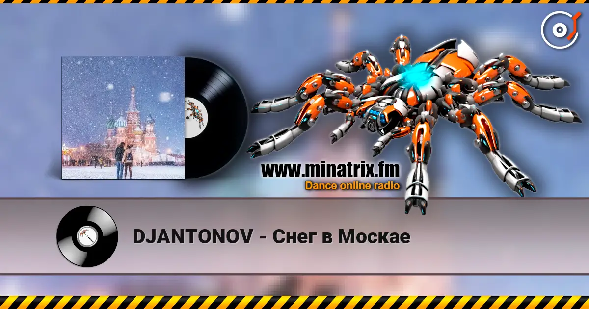 DJANTONOV - Снег в Москае escuchar online en alta calidad | Minatrix.FM