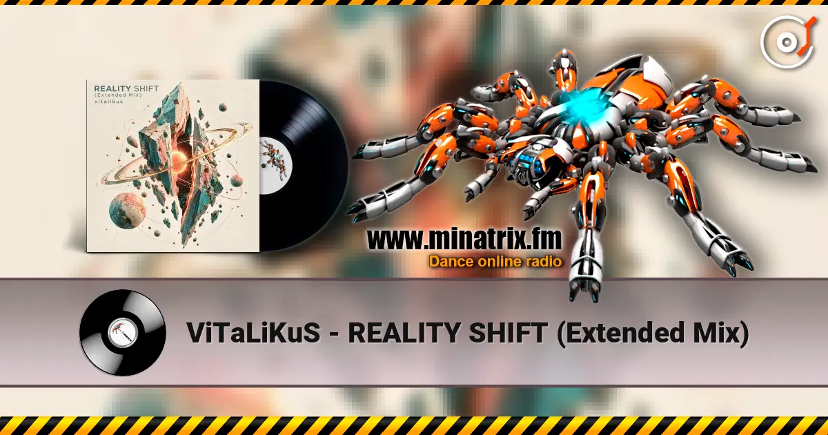 ViTaLiKuS - REALITY SHIFT (Extended Mix) escuchar online en alta calidad | Minatrix.FM