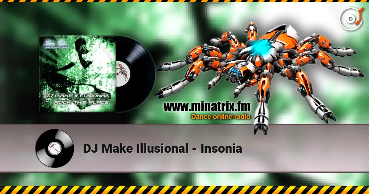 DJ Make Illusional - Insonia escuchar online en alta calidad | Minatrix.FM
