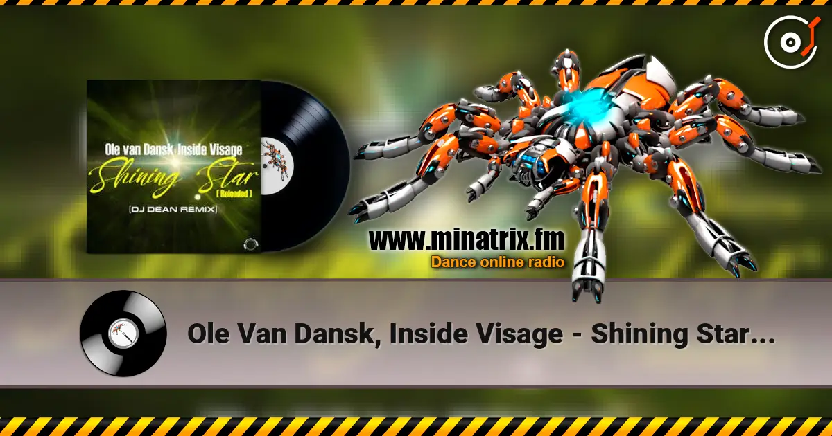 Ole Van Dansk, Inside Visage - Shining Star (Drummasterz Remix) escuchar online en alta calidad | Minatrix.FM