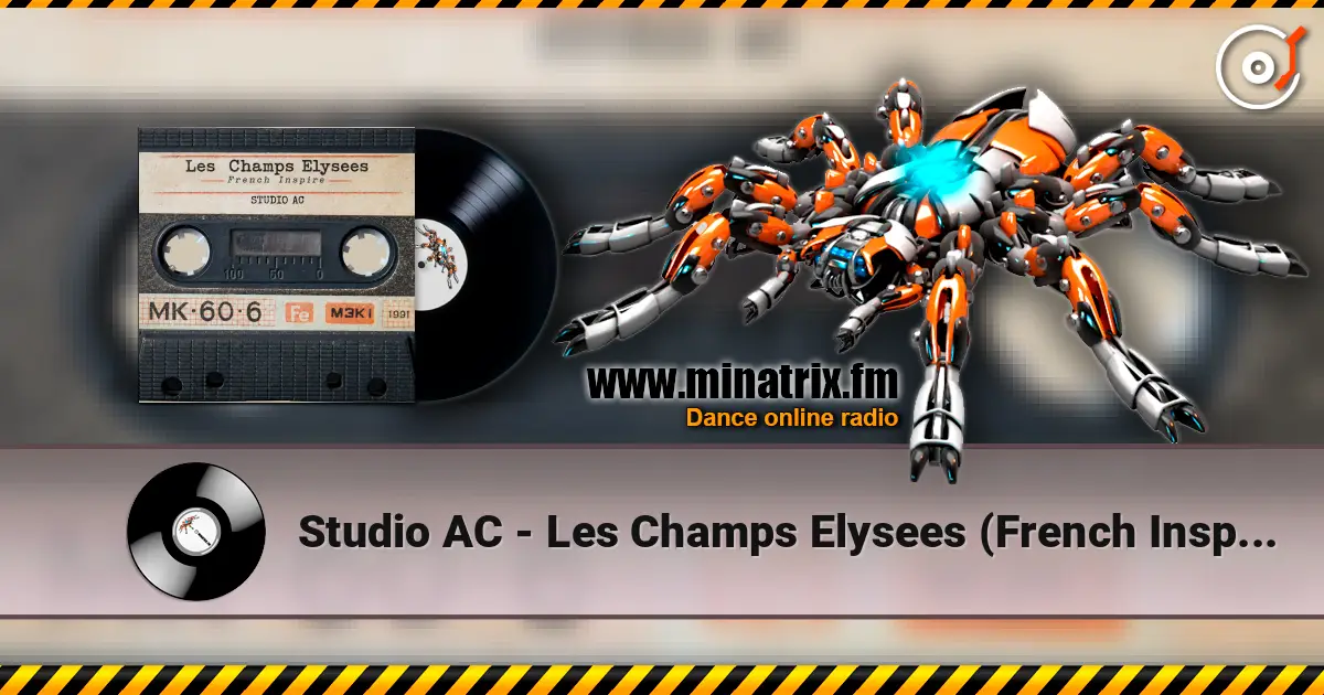 Studio AC - Les Champs Elysees (French Inspire) escuchar online en alta calidad | Minatrix.FM