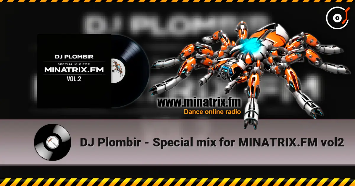 DJ Plombir - Special mix for MINATRIX.FM vol2 escuchar online en alta calidad | Minatrix.FM