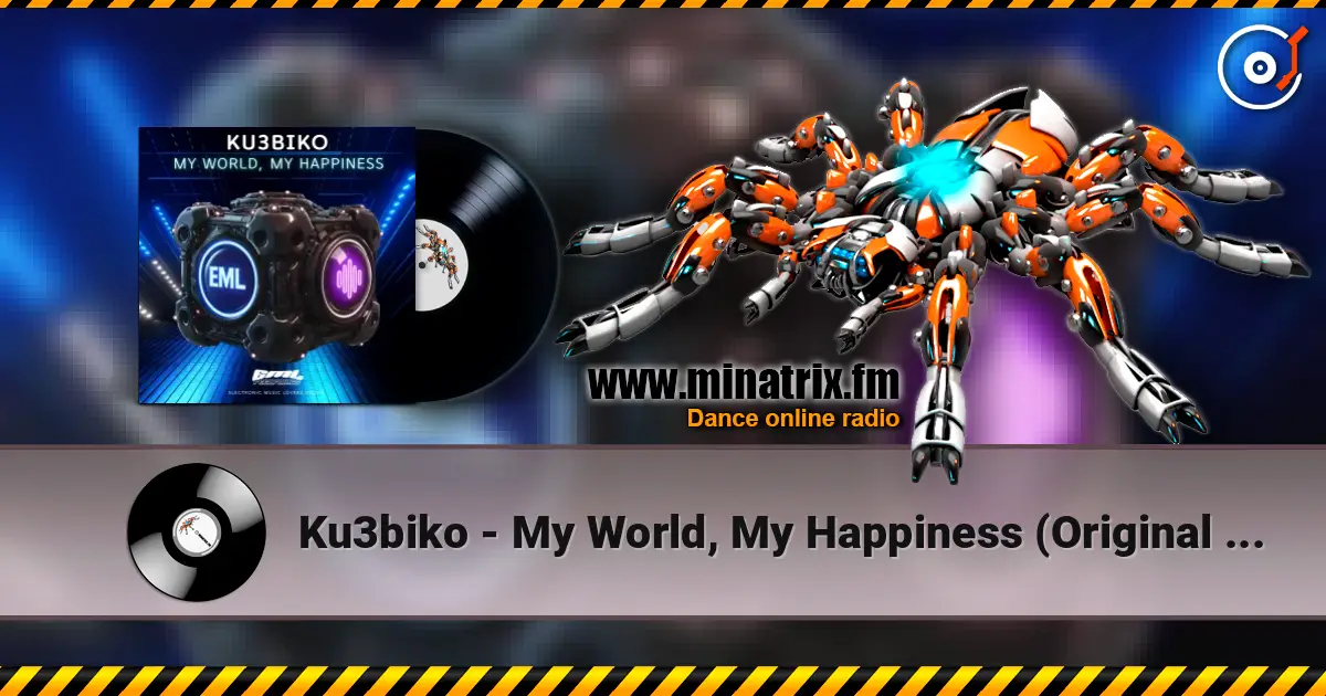 Ku3biko - My World, My Happiness (Original Mix) escuchar online en alta calidad | Minatrix.FM
