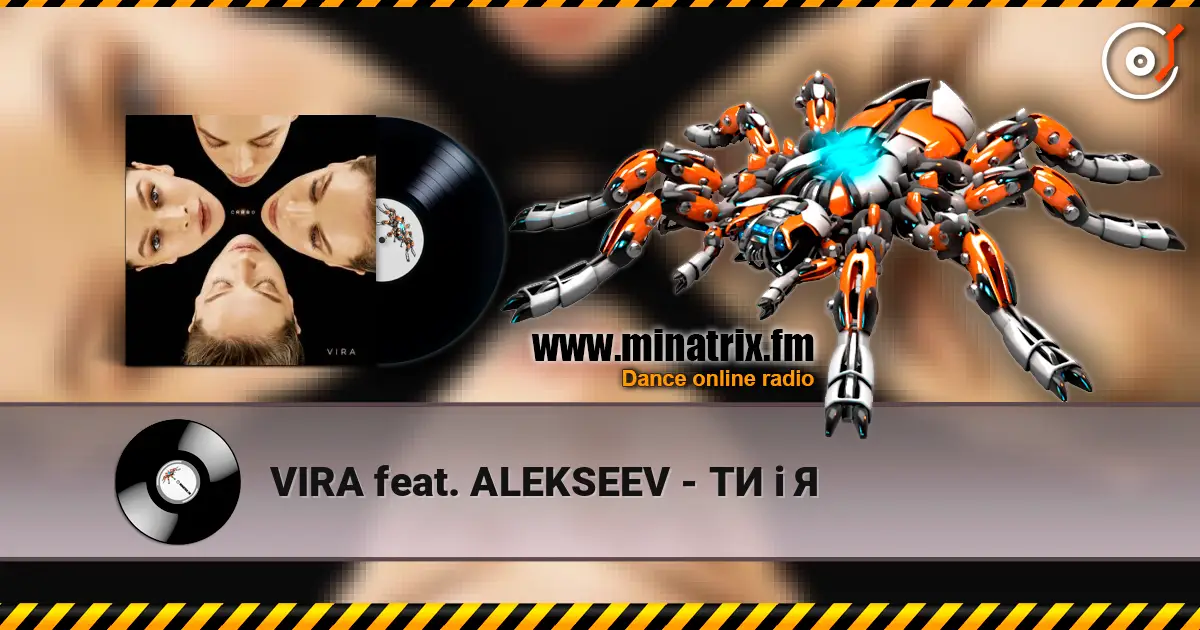 VIRA feat. ALEKSEEV - ТИ i Я escuchar online en alta calidad | Minatrix.FM