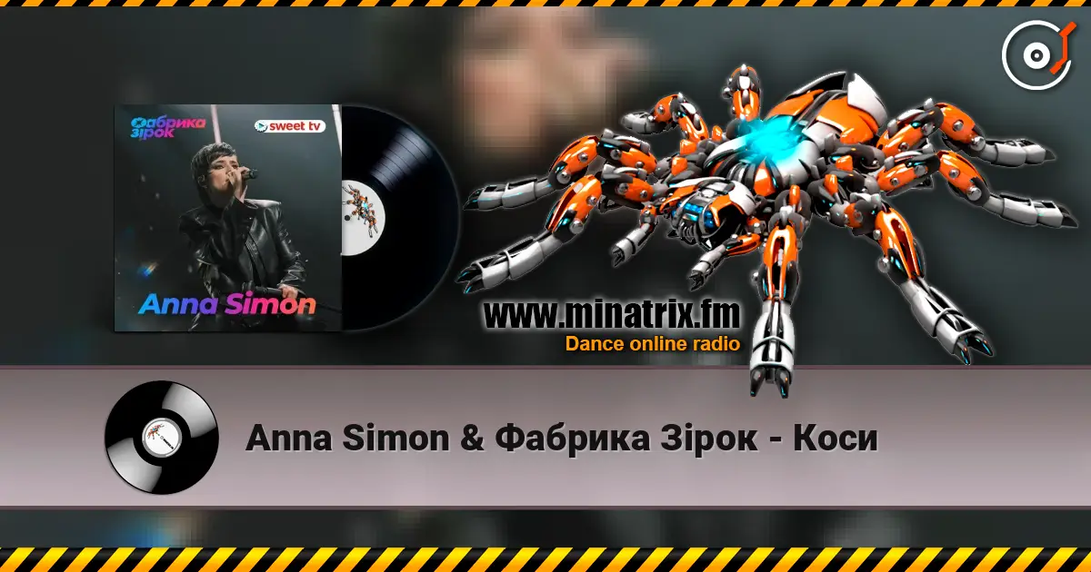 Anna Simon & Фабрика Зірок - Коси escuchar online en alta calidad | Minatrix.FM