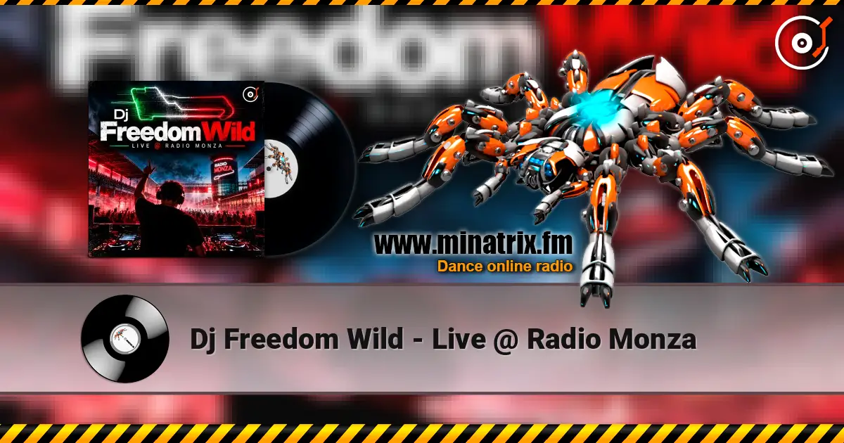 Dj Freedom Wild - Live @ Radio Monza escuchar online en alta calidad | Minatrix.FM